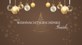 Unser Weihnachtsgeschenkeguide 